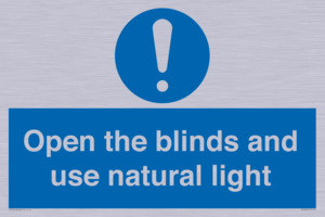 Open the blinds and use natural light